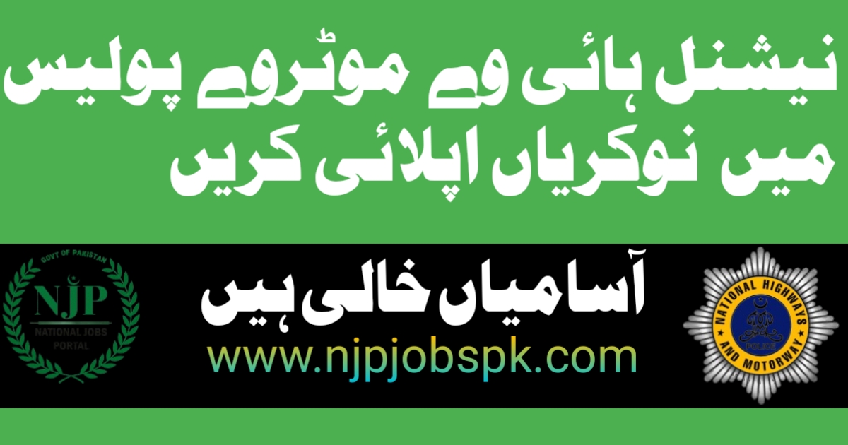 National Highways And Motorway Police Jobs 2024 Online Apply